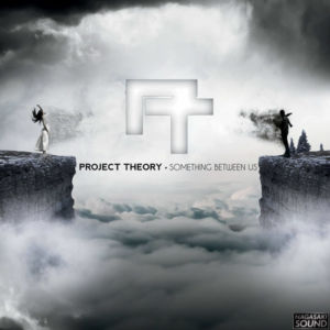 Project Theory - Something Between Us-400x